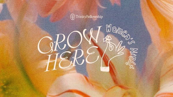 Trinity Fellowship Women's Night