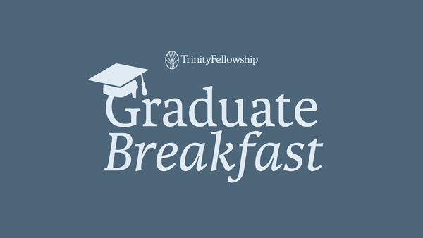 Graduate Breakfast